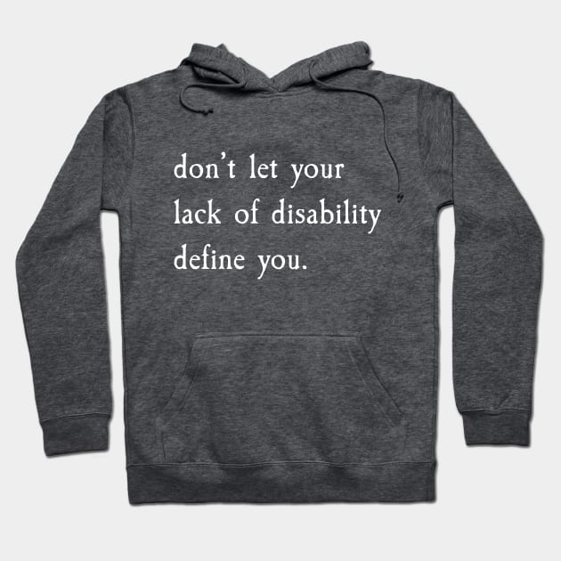 Don't Let It Define You? (White) Hoodie by Model Deviance Designs